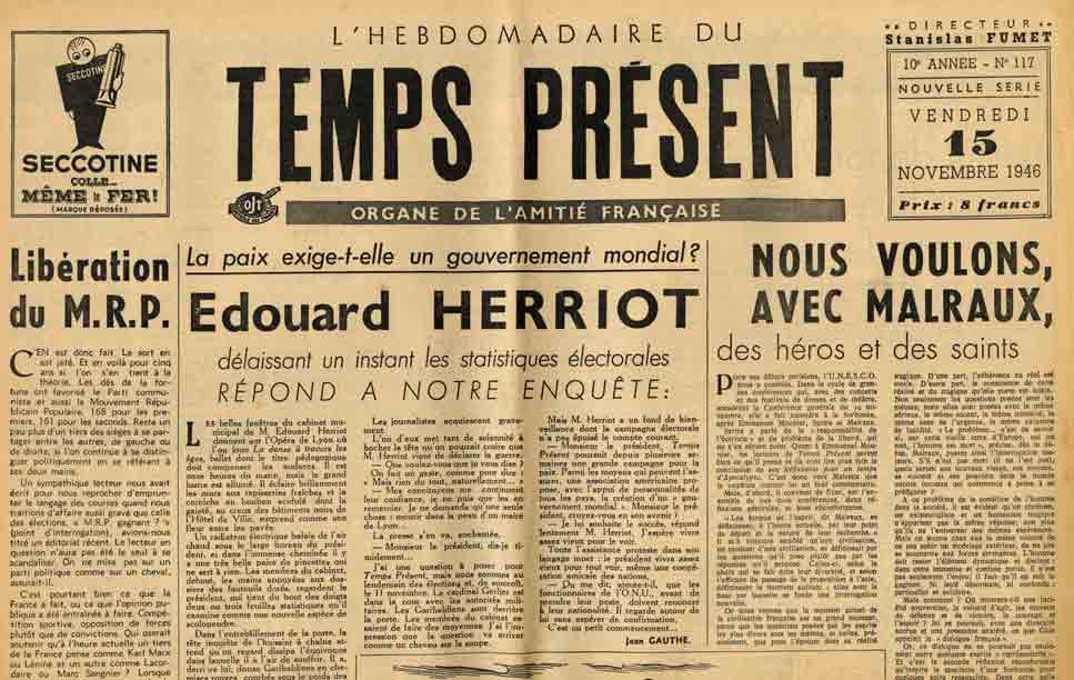 Image of Louis Martin-Chauffier, «Nous voulons, avec Malraux, des héros et des saints», «Temps présent», 15 novembre 1946, p. 1.