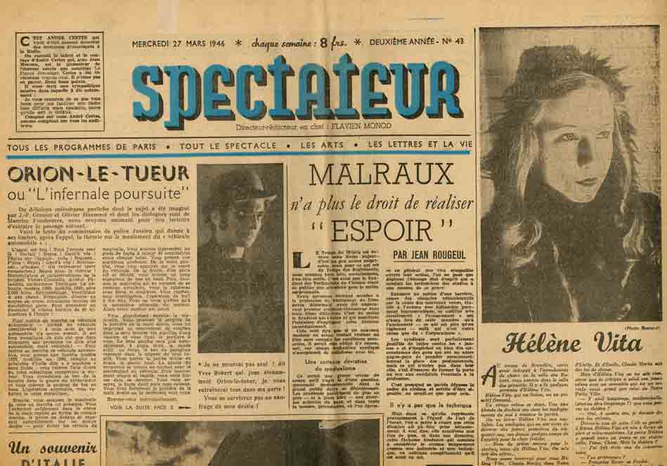 Image of Jean Rougeul, «Malraux n'a plus le droit de réaliser “Espoir”», «Spectateur», 27 mars 1946, p. 1 et 3.